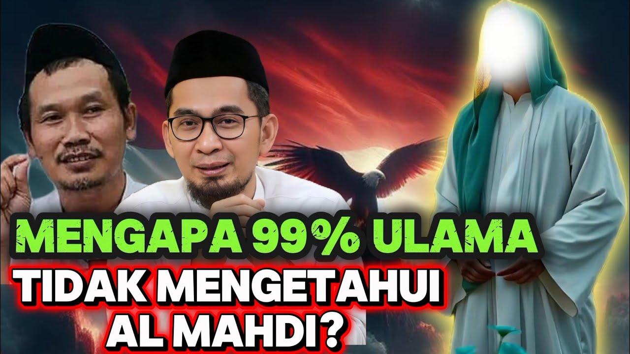 Rahasia Akhir Zaman: Mengapa Imam Mahdi Tidak Dikenali Ulama