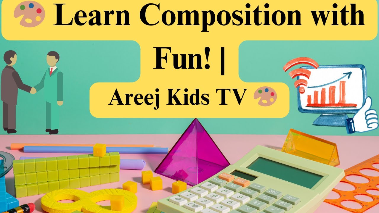 🎨 Learn Composition with Fun! | Areej Kids TV 🎨