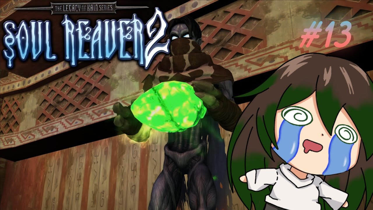 [ Mein Opfer wurde abgelehnt ] #13 Soul Reaver 2 Remaster