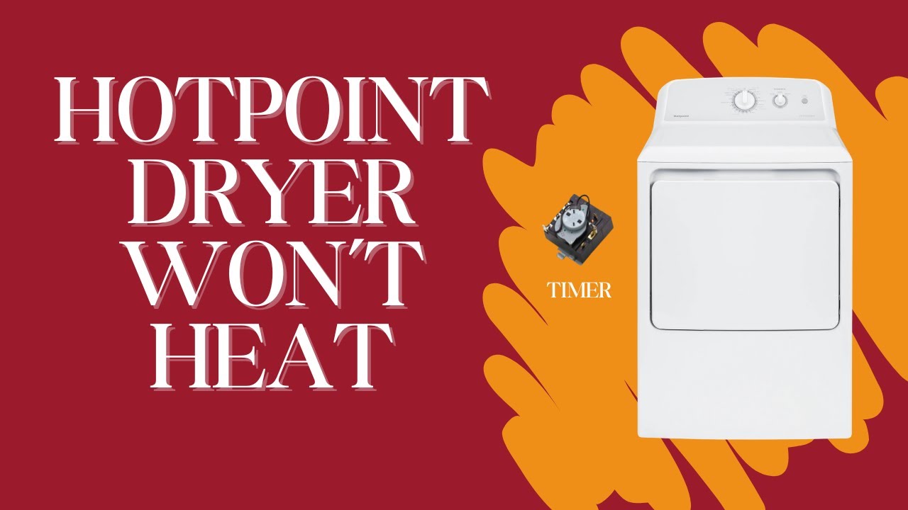 How to Fix a Hotpoint Dryer That Won’t Heat – Step-by-Step Repair Guide