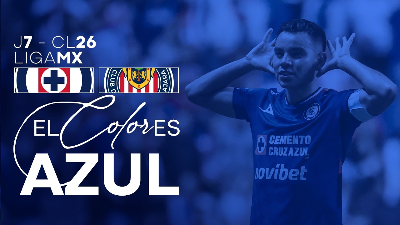El Color es AZUL | Cruz Azul 2 - 1 Chivas | Jornada 7 | Clausura 2026