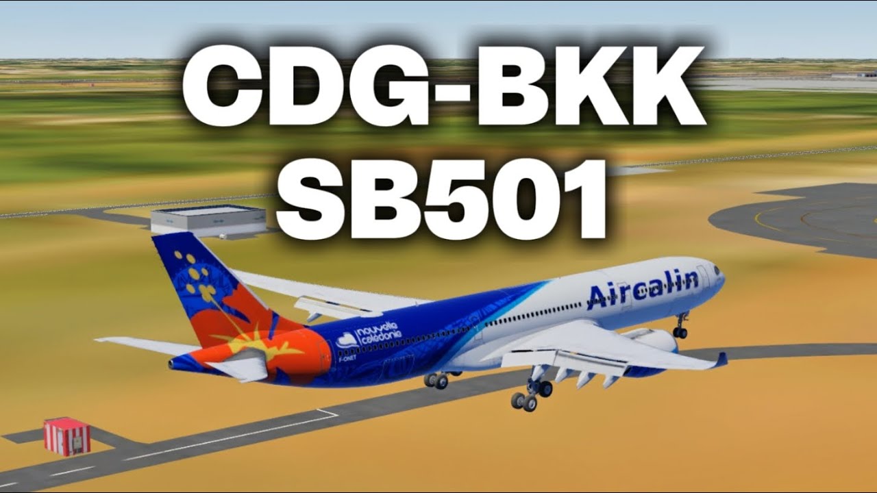 Infinite flight | CDG-BKK | SB501 | A330-900 | LIVE