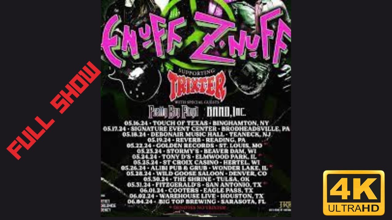 Enuff Z'nuff Live | Full Show | Signature Event Center, PA | May 17, 2024