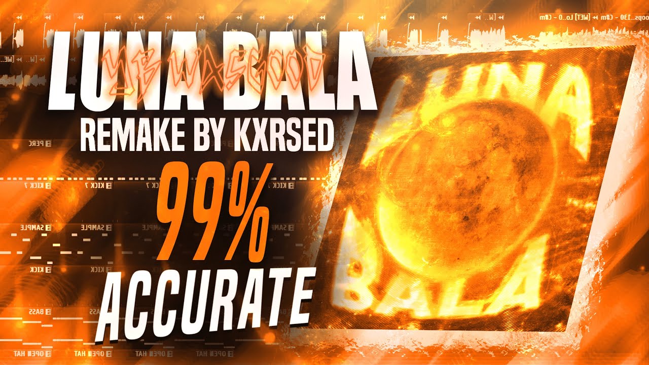 [FREE FLP] YB WASG'OOD - LUNA BALA (REMAKE 99% ACCURATE) [FL STUDIO]
