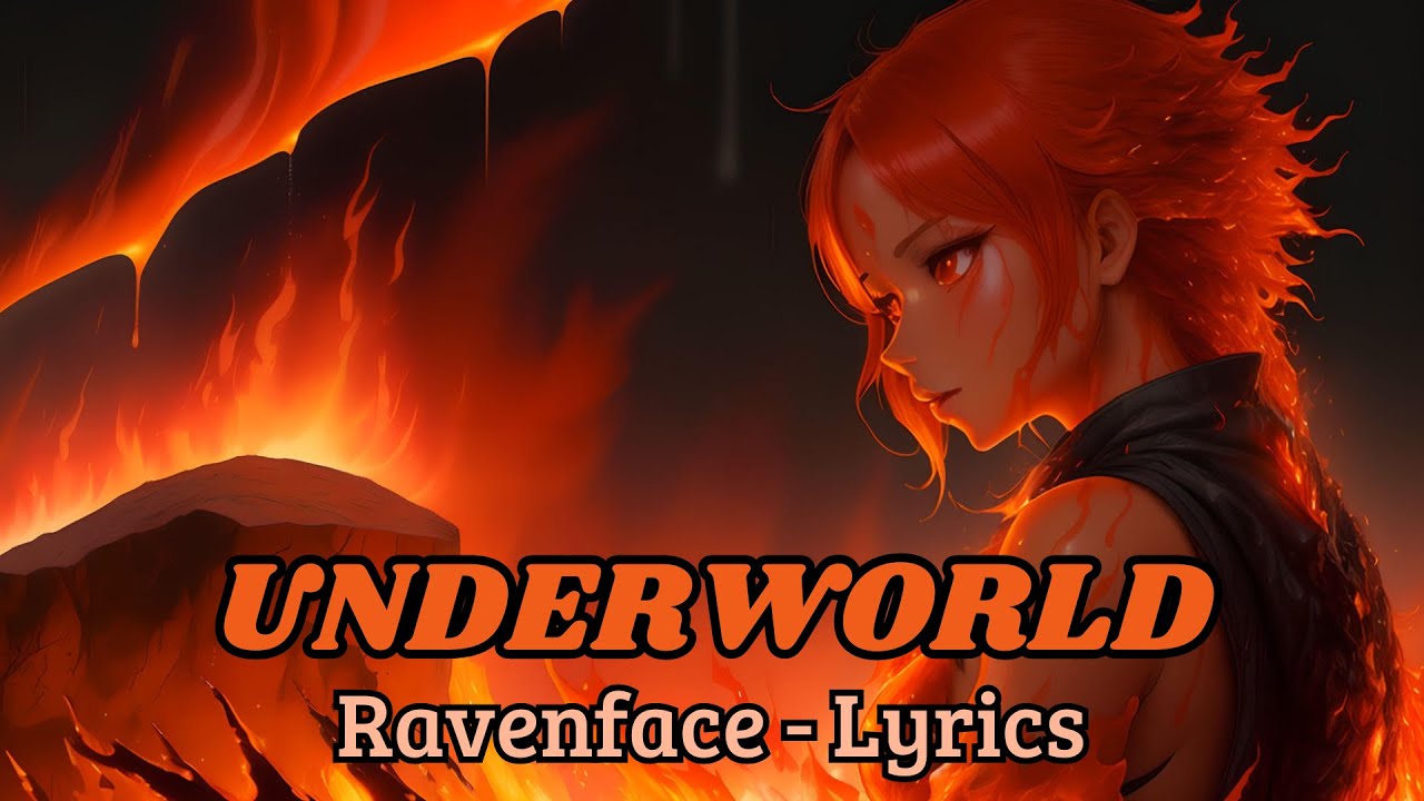 Ravenface - UNDERWORLD (lyrics)