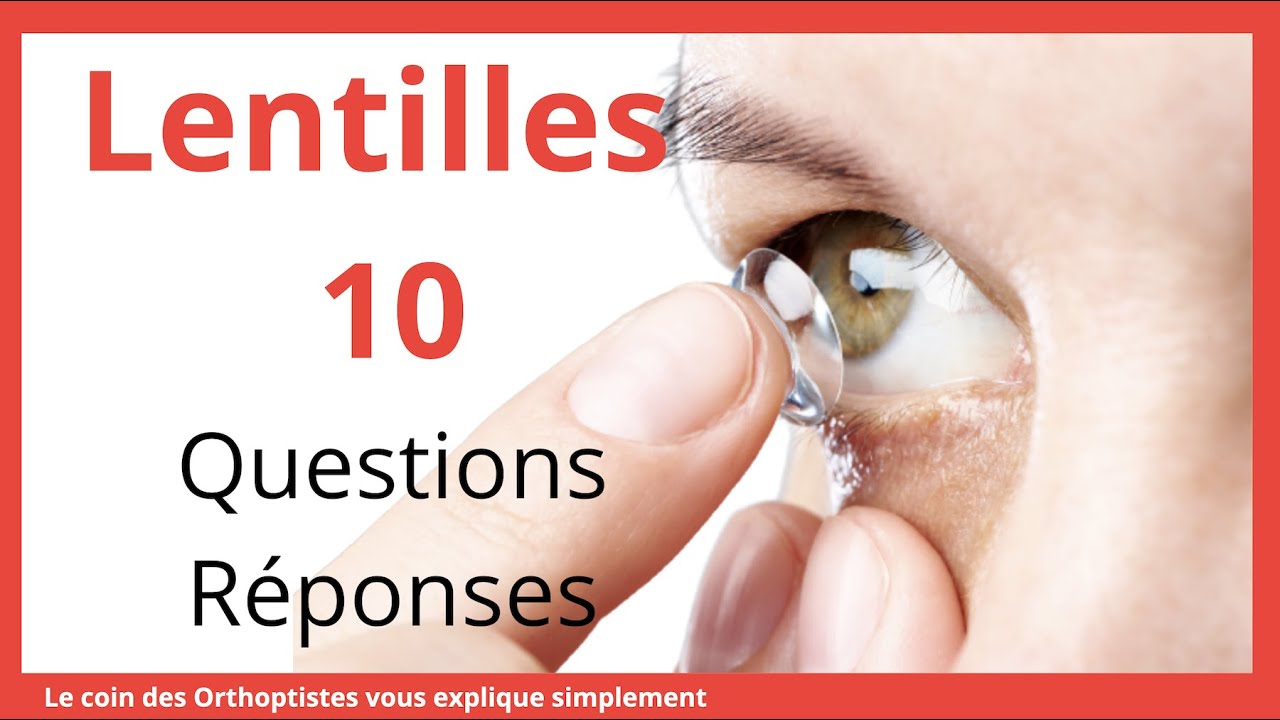 Comment bien choisir des lentilles de contact ? (Ophtalmologie)