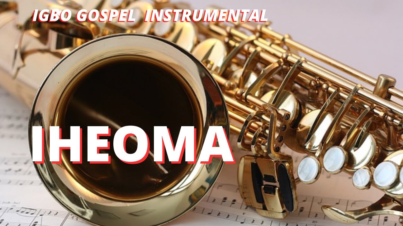 IGBO GOSPEL BEAT INSTRUMENTAL__ IHEOMA__BEST GOSPEL IGBO BEAT