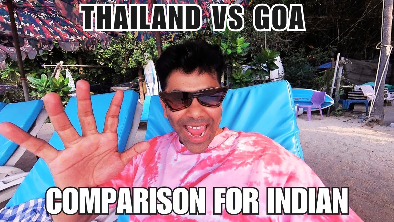 Thailand vs Goa | Which Is Better for Indian Travelers? | Full Travel Comparison | Hidden Truth