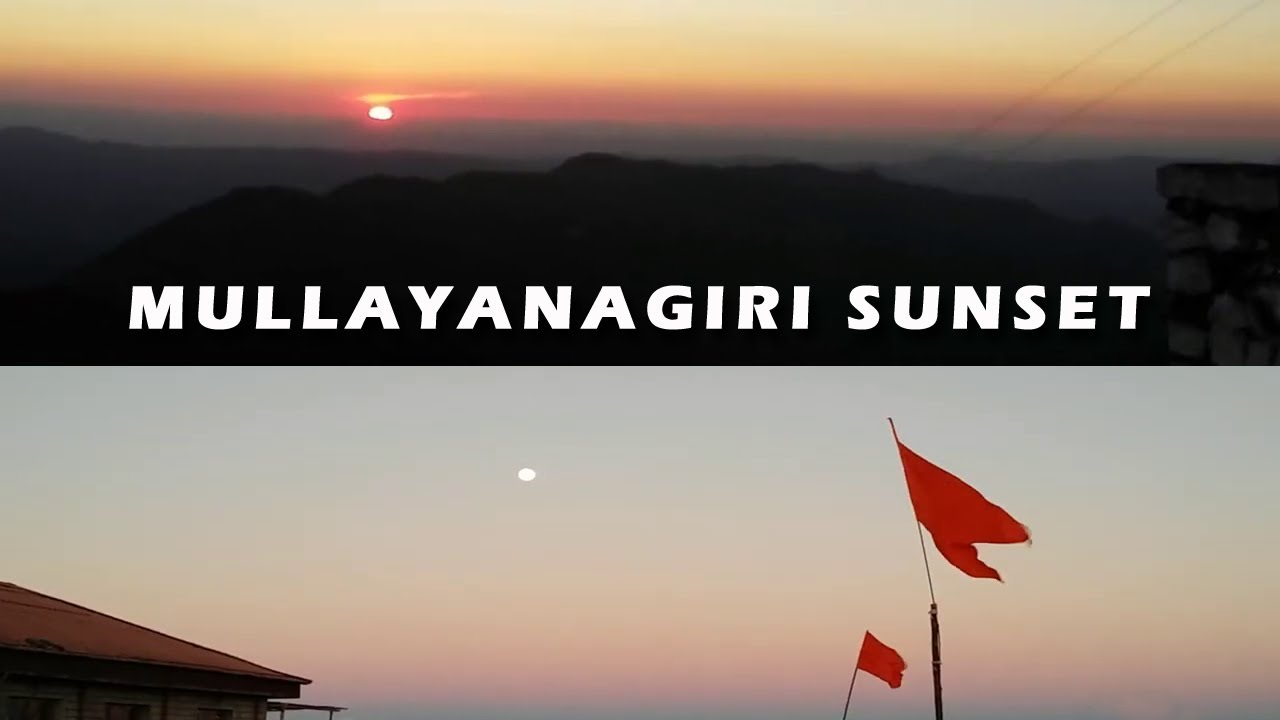Mulayyanagiri SUN set | Chikmagalur