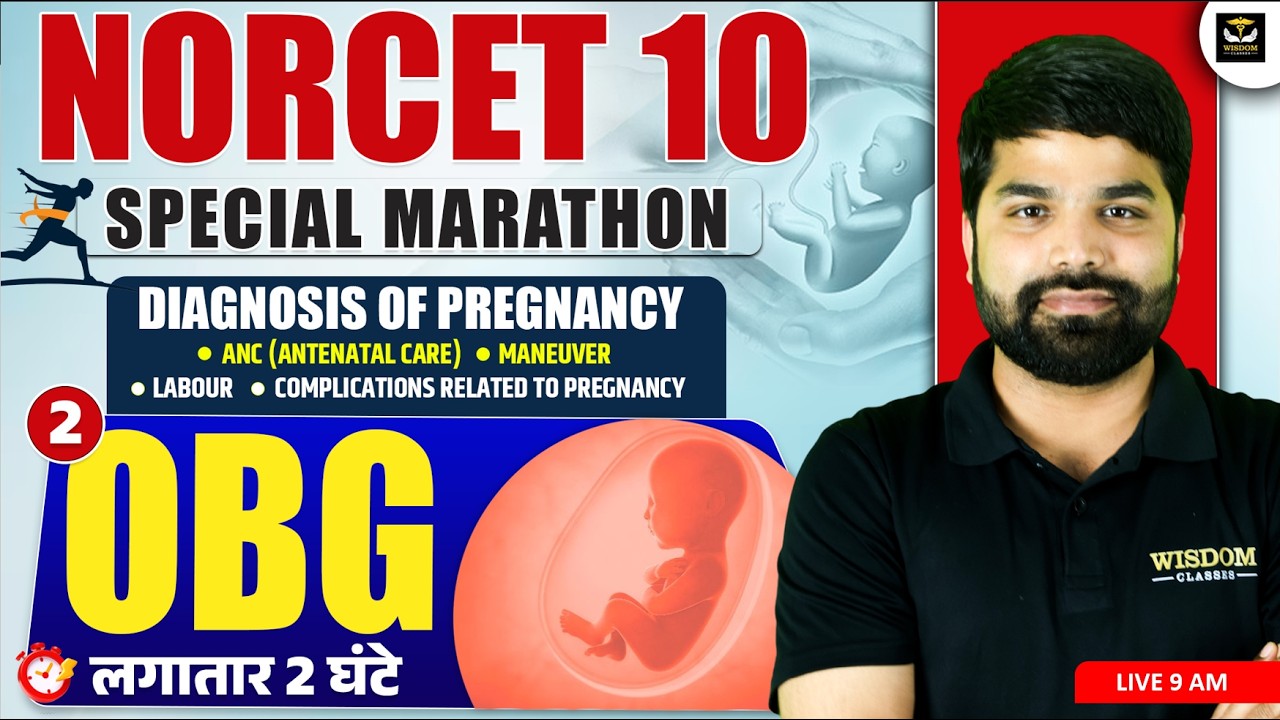 NORCET 10 | Special Marathon Class | OBG PART 2 | Nursing Officer Exam Preparation by Deepanshu Sir