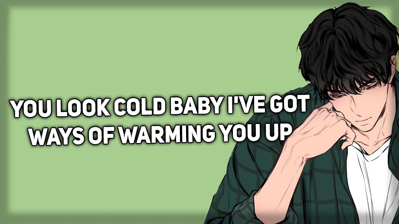 Bigger boyfriend uses his hands to warm you up [Size Difference] [Sleep Aid] [ASMR Boyfriend]