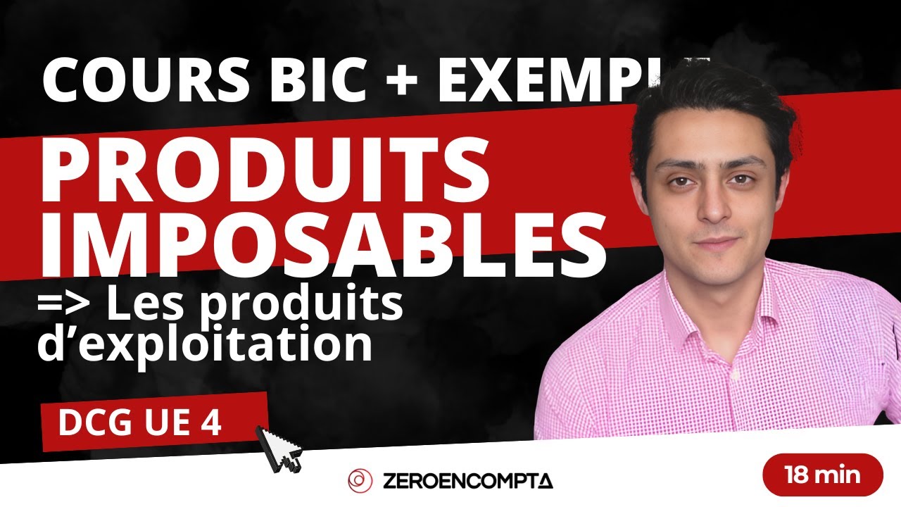 [DCG UE 4]  BIC : Produits imposables : les produits d'exploitation