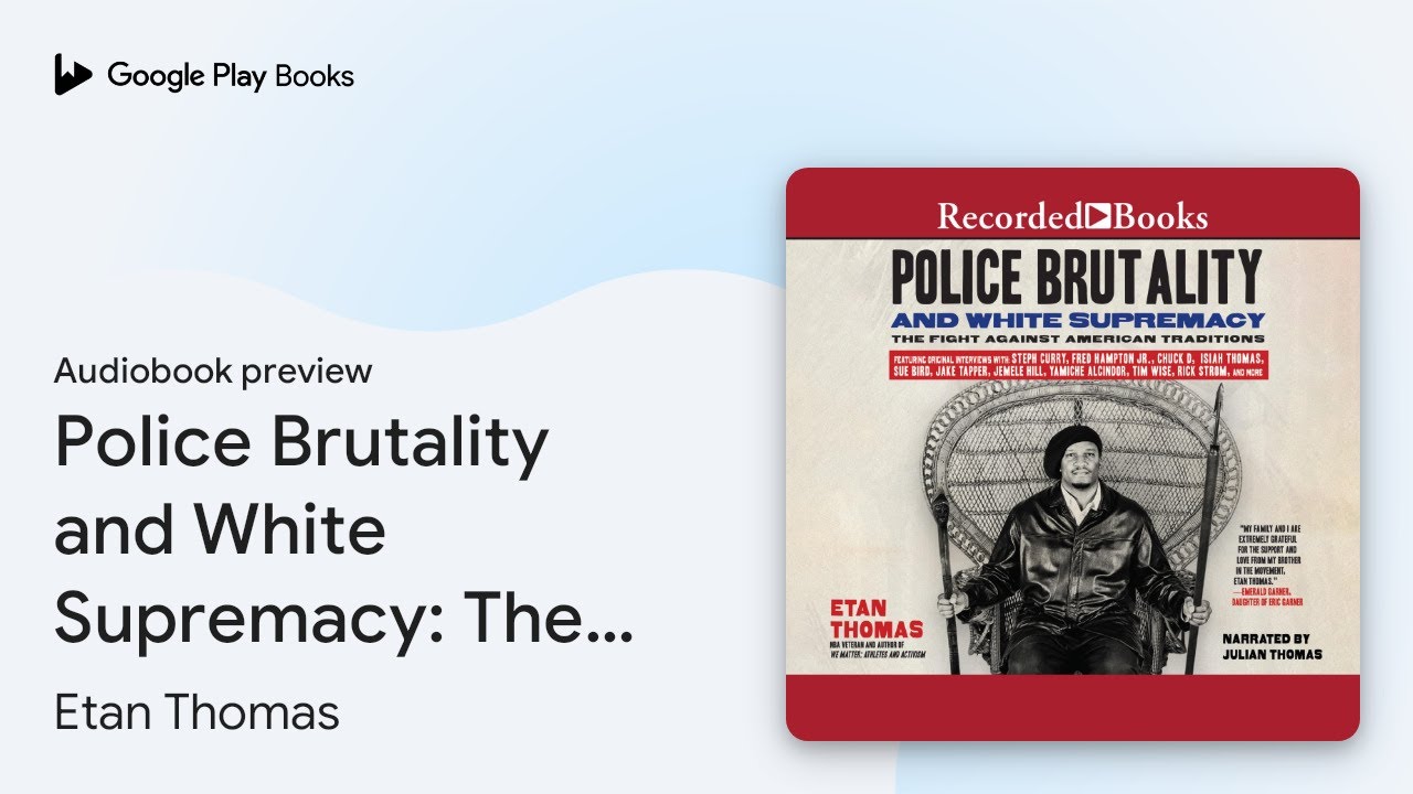 Police Brutality and White Supremacy: The Fight&hellip; by Etan Thomas &middot; Audiobook preview
