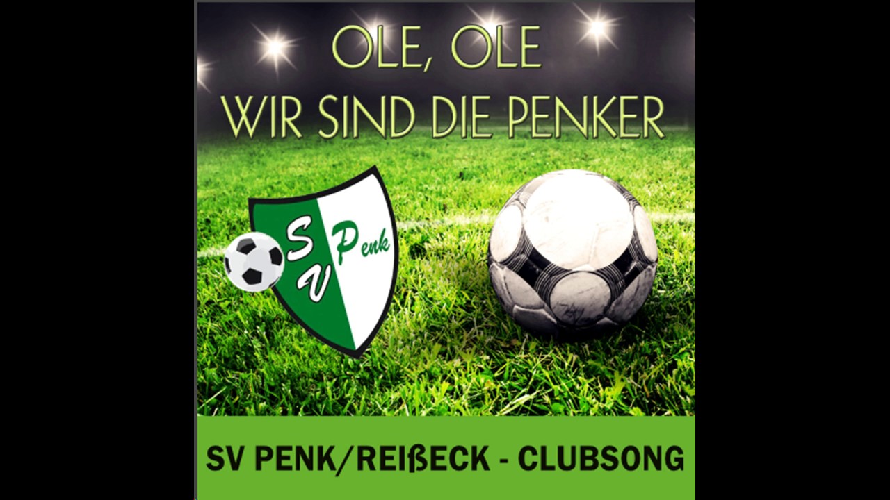 SV Penk/Rei&szlig;eck Clubsong