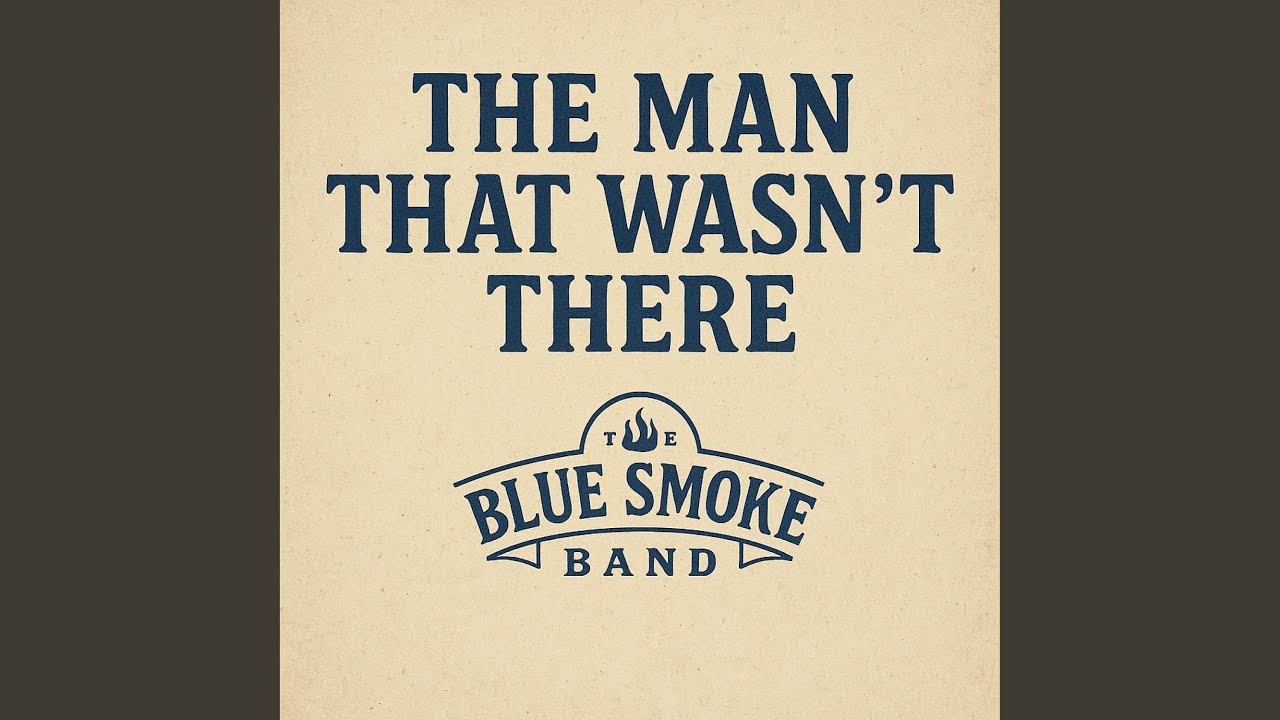 The Man That Wasn't There