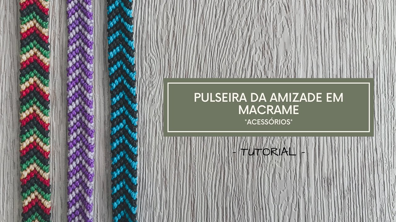 PULSEIRA DA AMIZADE FÁCIL DE FLECHA EM MACRAME PASSO A PASSO | VIAJ’ARTE TUTORIAIS