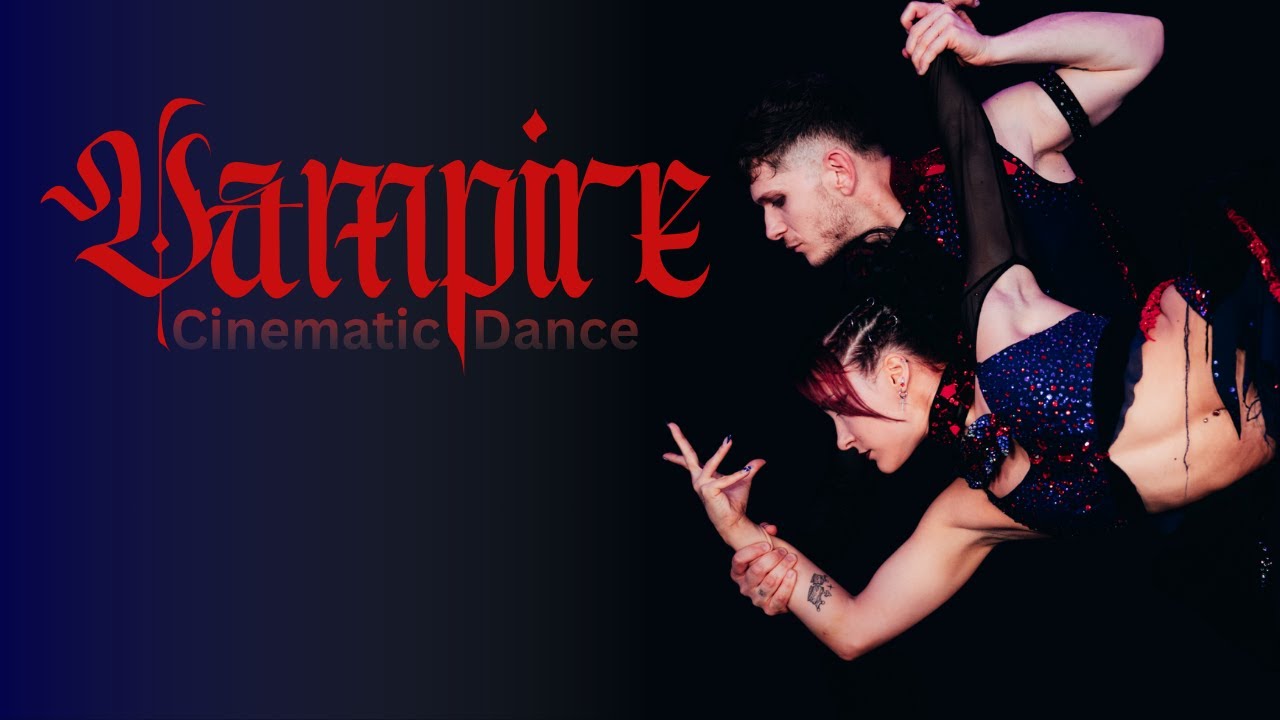 Vampire | A Cinematic Dance Film by Thibault and Nicole Ramirez