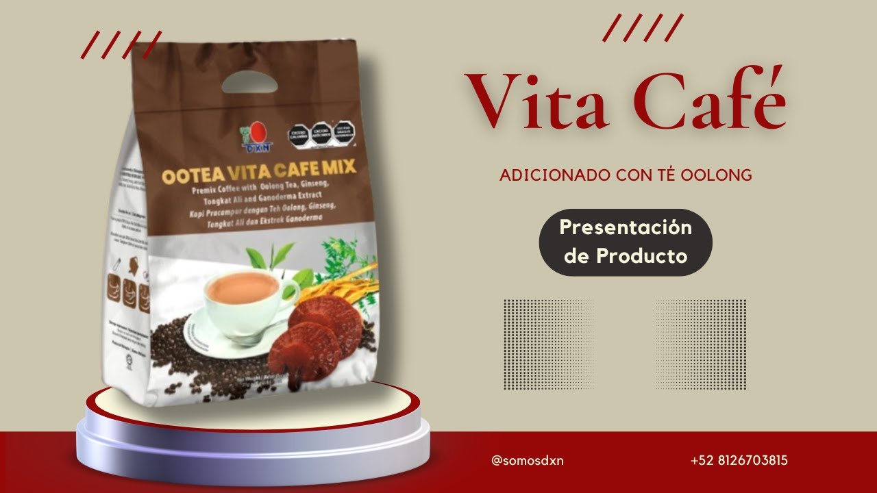 Presentación de Nuevo Producto: Vita Café Mix Oolong