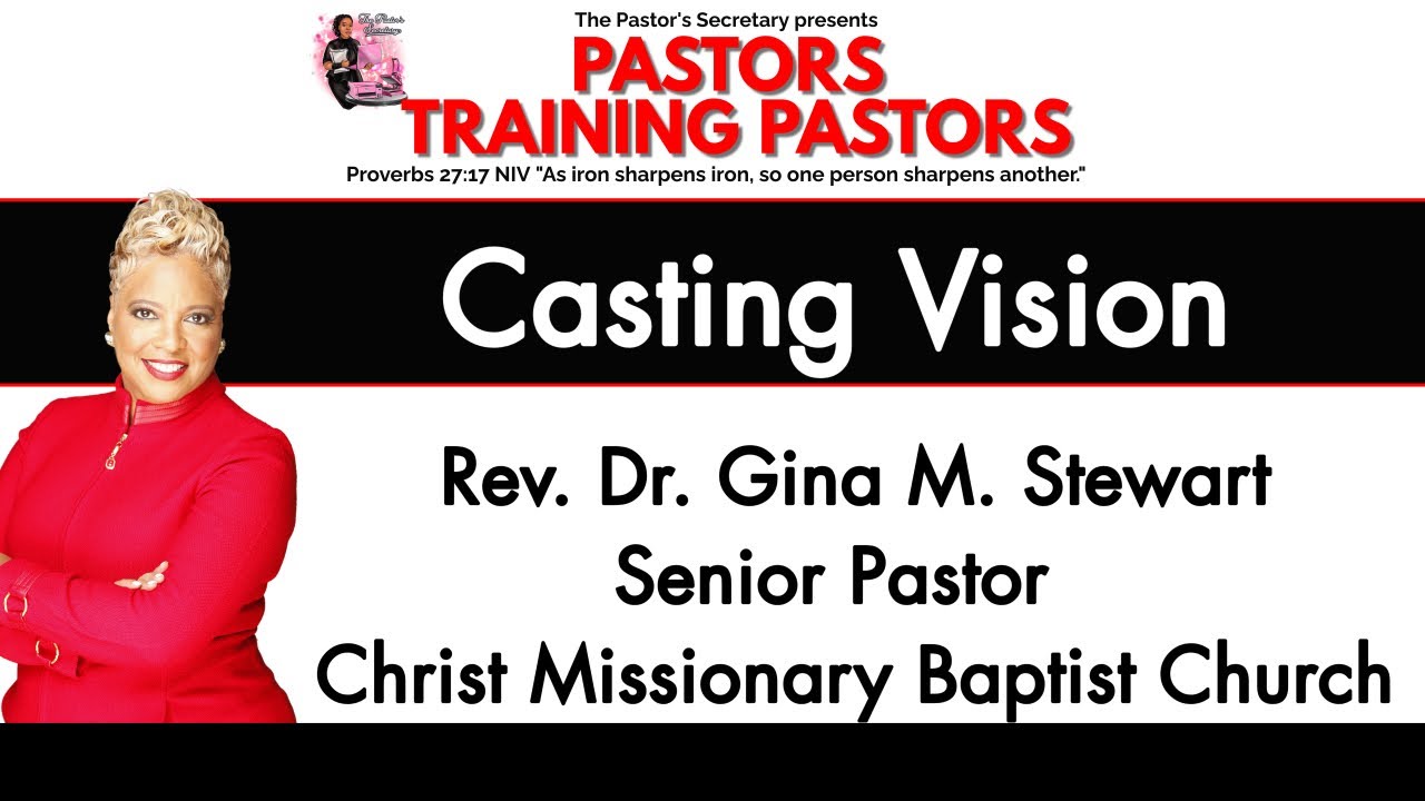 Rev. Dr. Gina M. Stewart | Casting Vision