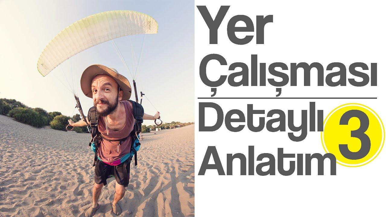 Yamaç Paraşütü Yer Çalışması Detaylı Anlatım #3 | Paragliding Ground Handling | 2020