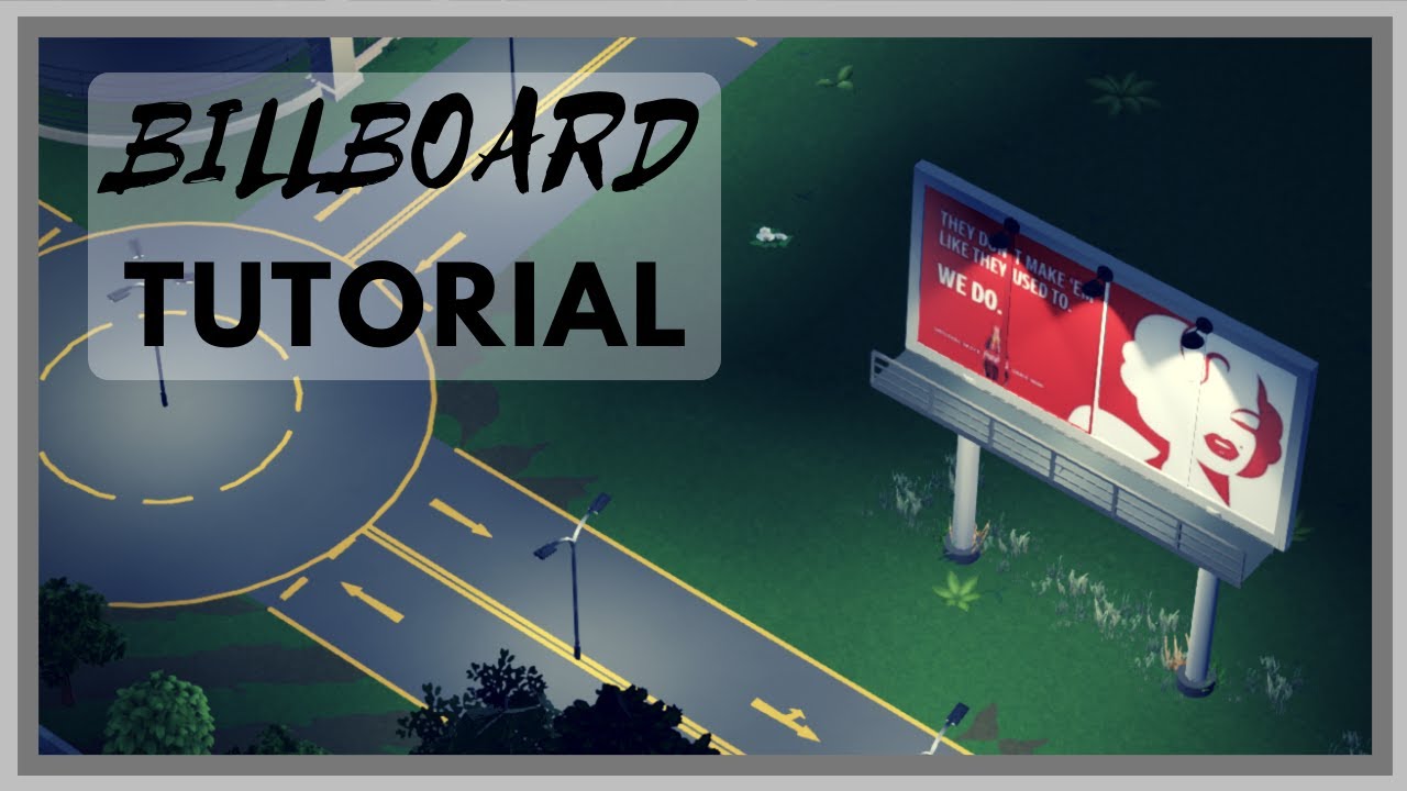 Billboard Tutorial (Parkitect)