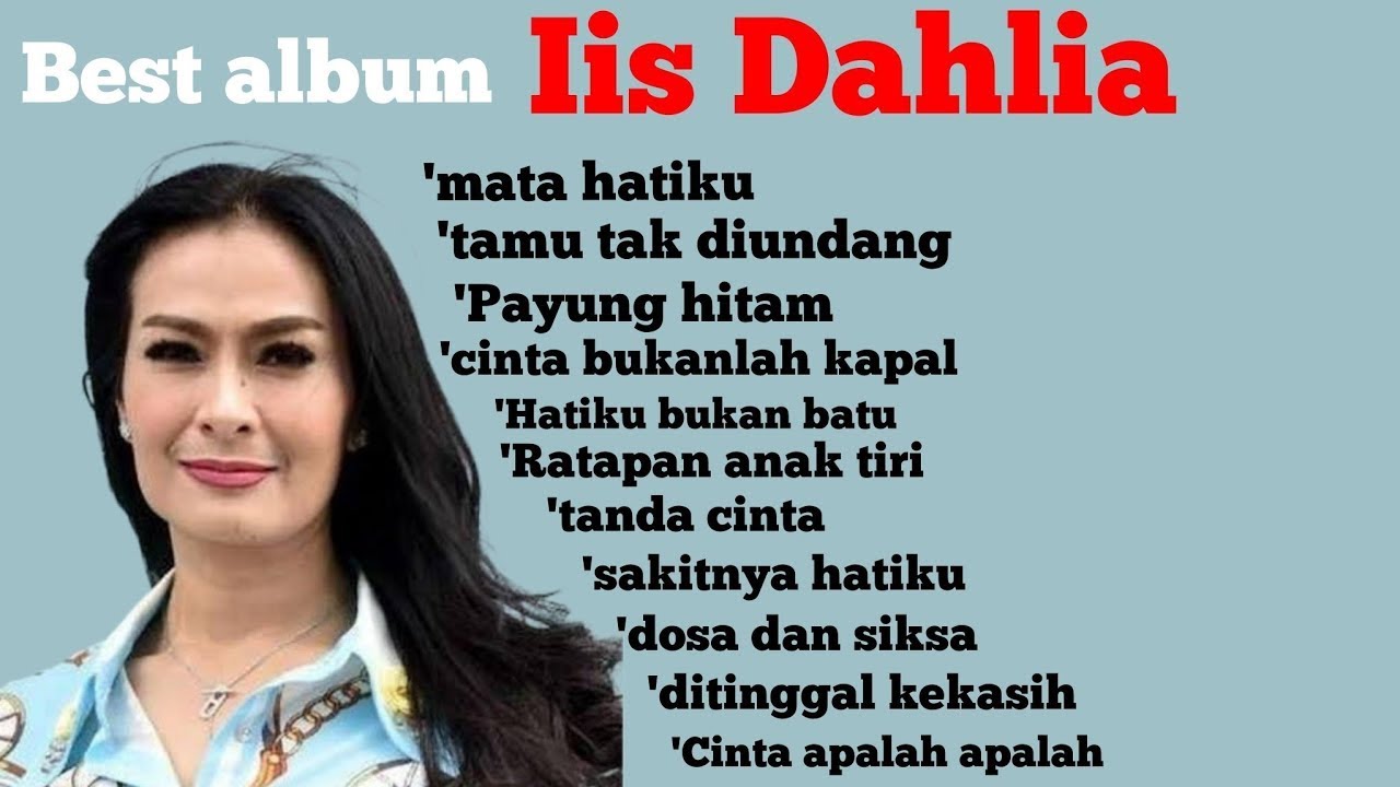 Album terbaik Iis Dahlia paling populer sepanjang masa