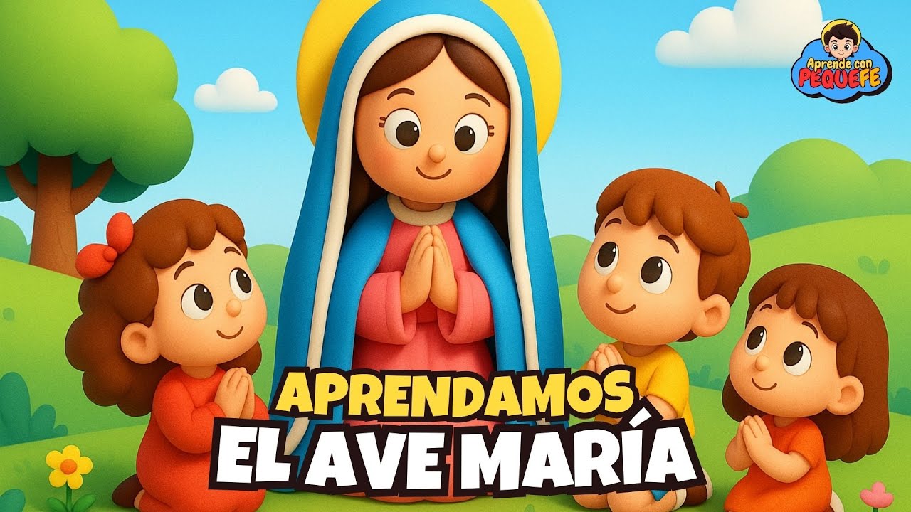 El AVE MARÍA 🌹😇 | Para NIÑOS | PequeFe