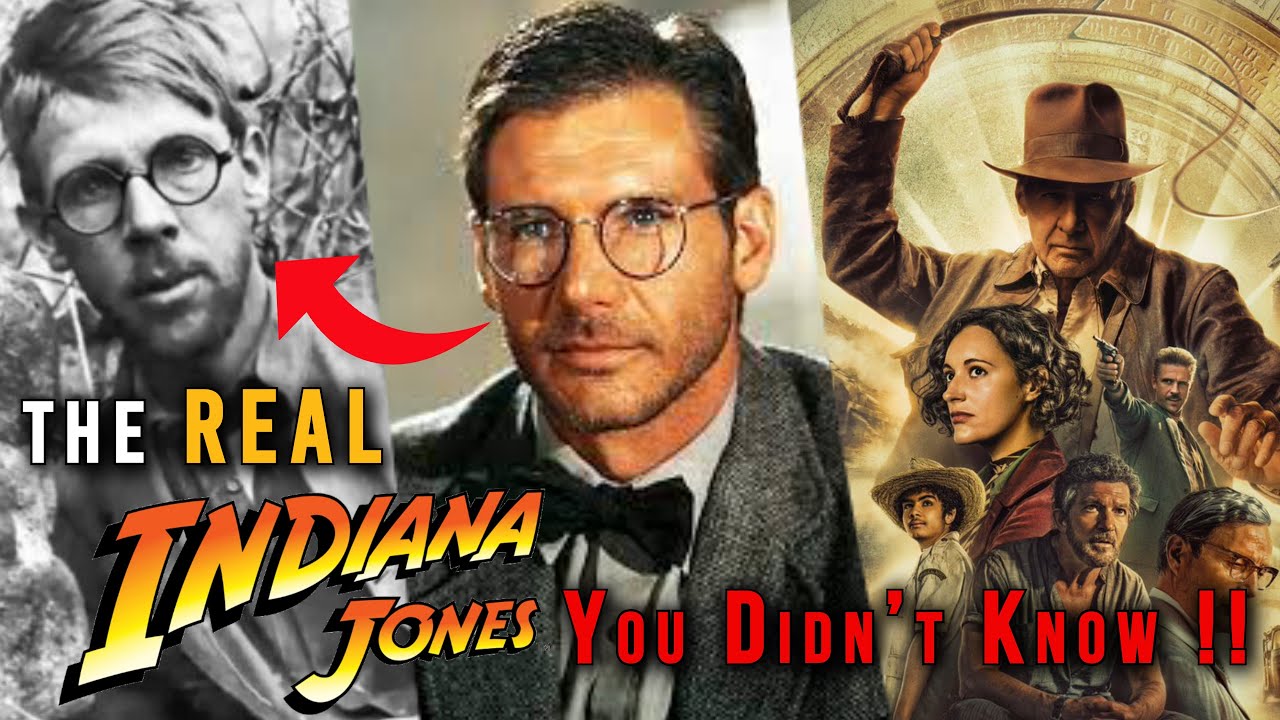 The Real Indiana Jones in History - You Didn't Know !!