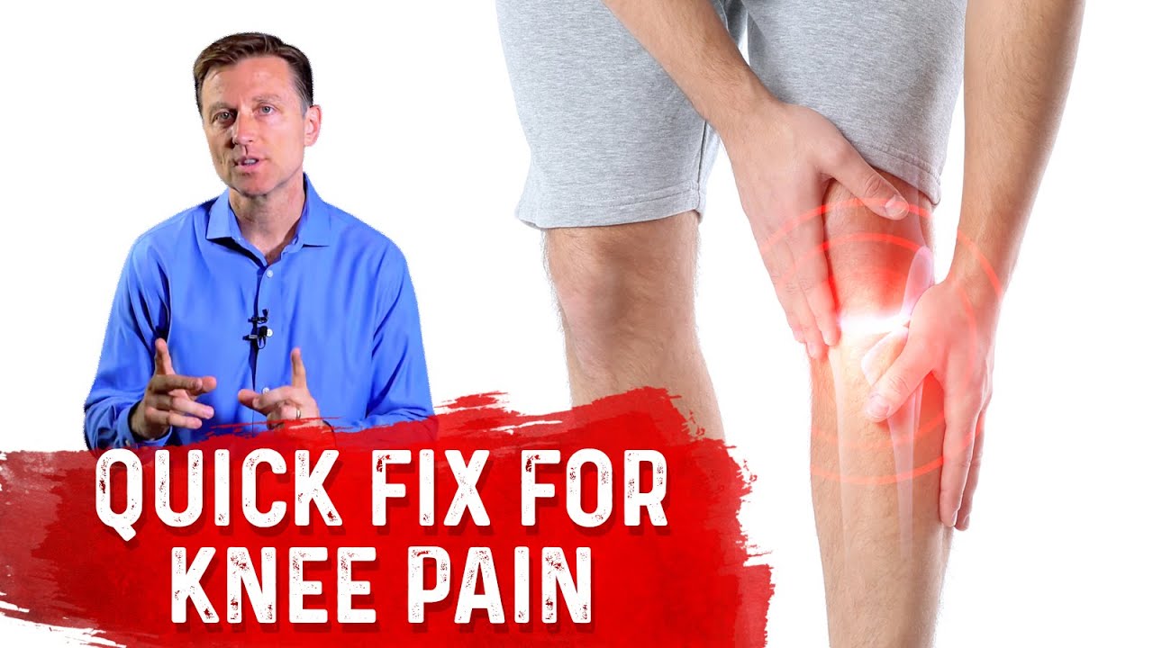 Quick Fix for Knee Pain Relief &ndash; Dr. Berg
