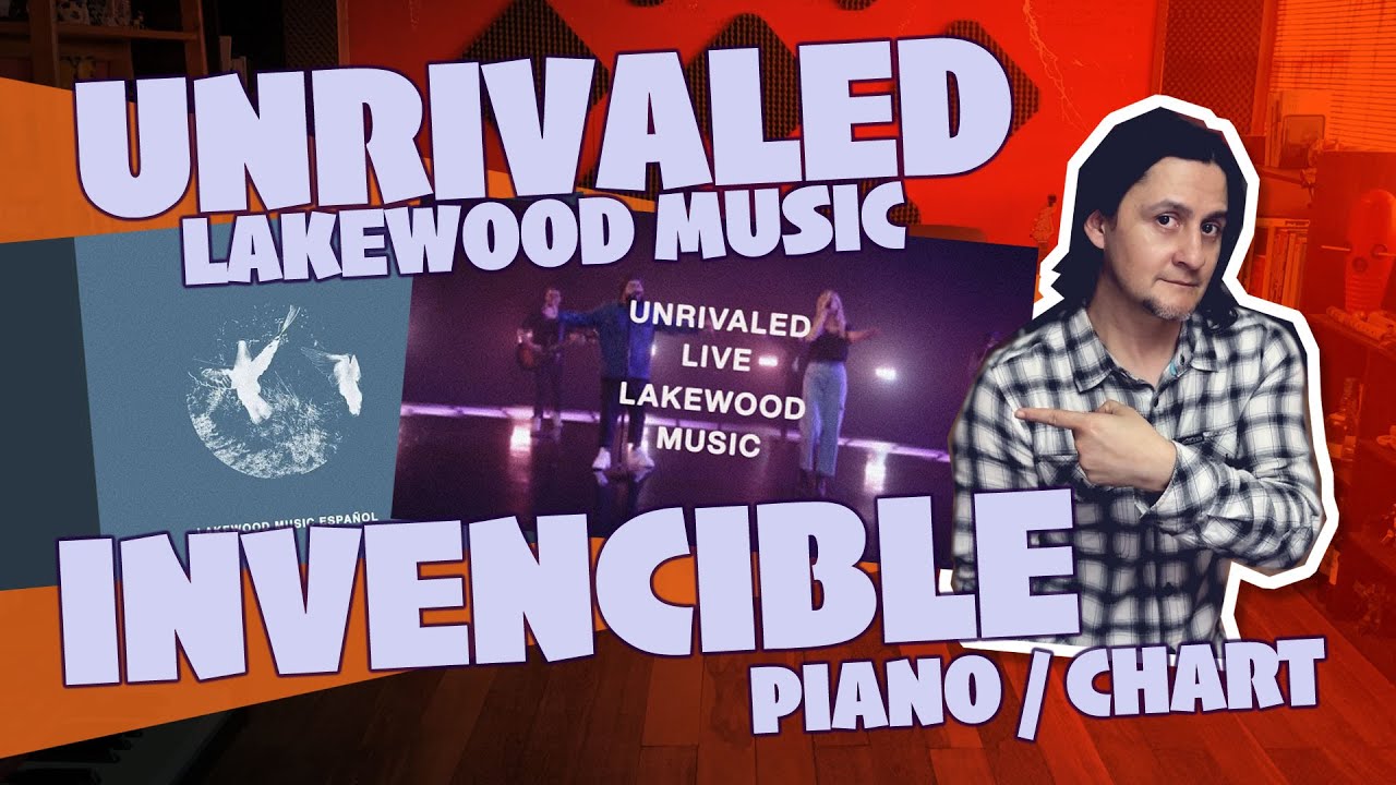 INVENCIBLE / UNRIVALED / Lakewood music / piano tutorial