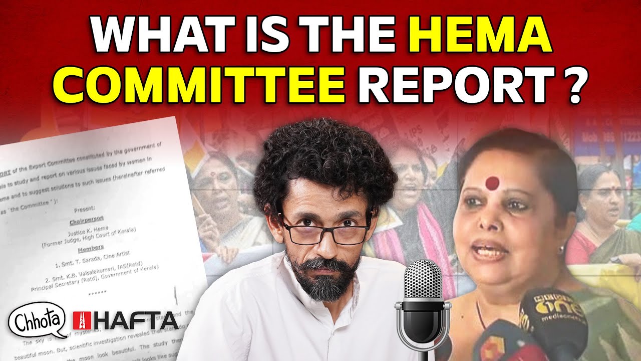 Kolkata rape-murder, Hema Committee report on women in Malayalam film industry | Chhota Hafta 499
