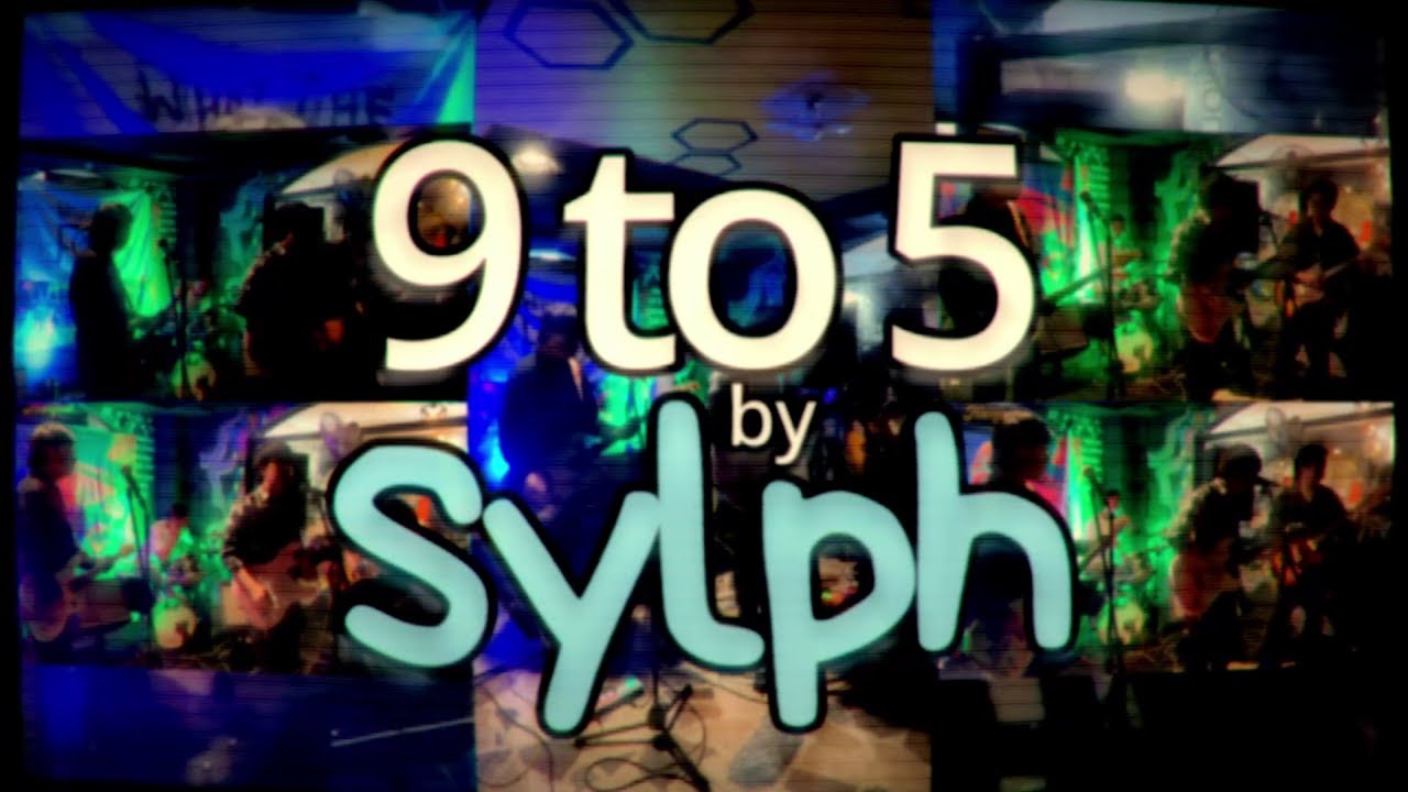 Sylph - 9 to 5 (Official Lyric Video)