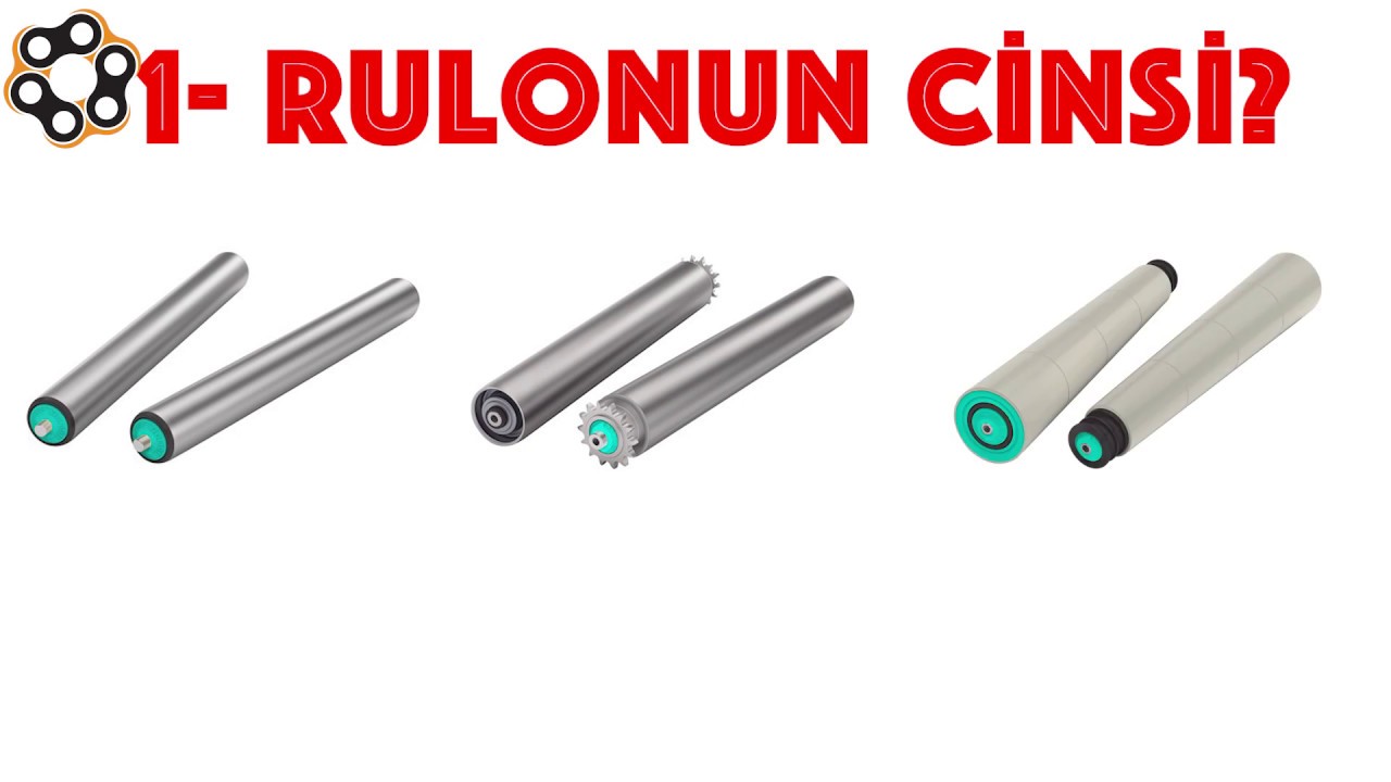 Konveyör ruloları seçimi nasıl yapılmalıdır? / How should the selection of conveyor rollers be made?