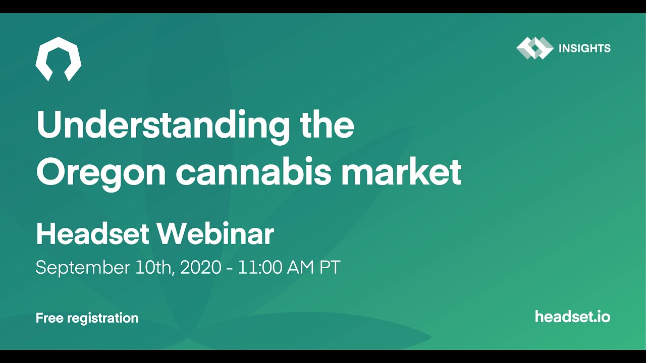 Understanding the Oregon Cannabis Market