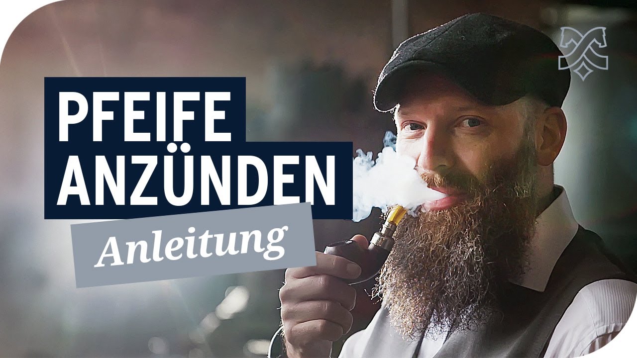Pfeife anz&uuml;nden &ndash; Mit dieser Anleitung gelingt auch Anf&auml;ngern das Anz&uuml;nden der Pfeife