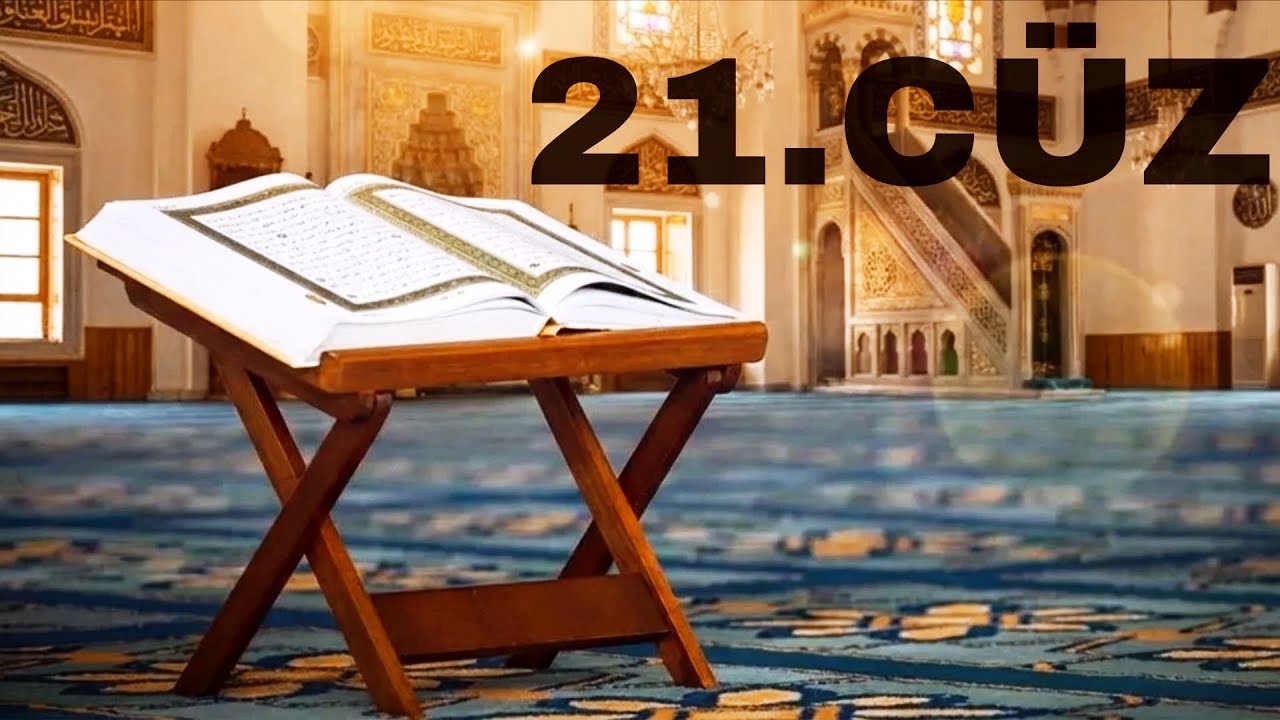 Hatim 21.CÜZ  ( Taâlimli ve Tecvitli )