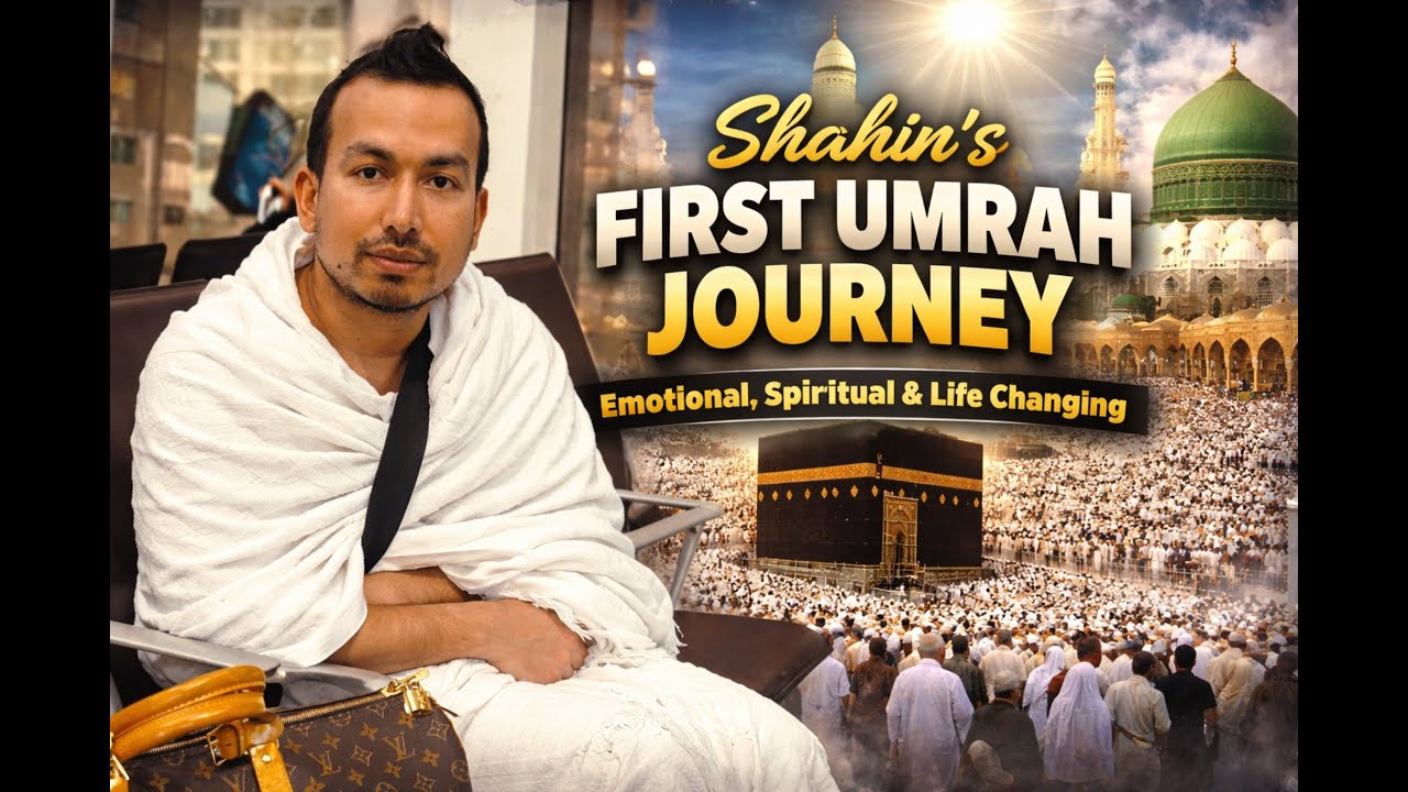 Shahin's First Umrah Journey | Emotional, Spiritual & Life Changing #183