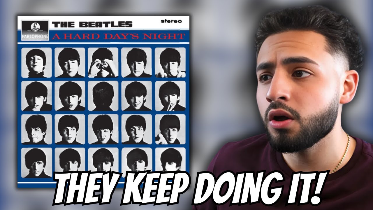 First Time Listening to The Beatles - A Hard Day's Night | THEY KEEP EVOLVING!