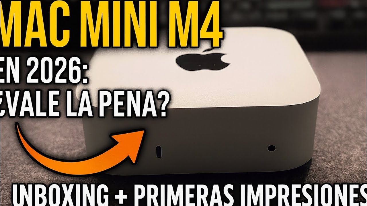 Mac mini M4 en 2026: ¿Vale la pena? UNBOXING + Primeras impresiones