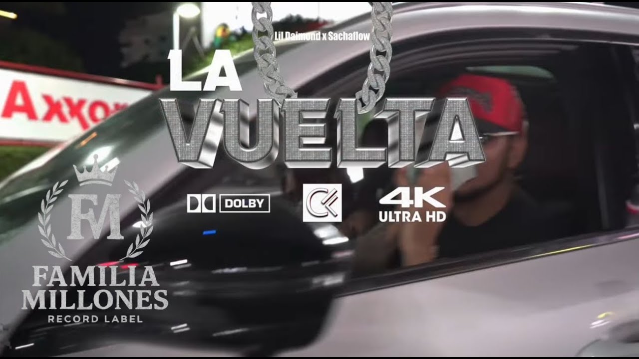 SACHA FLOW - LA VUELTA x LIL DIAMOND (VIDEO OFICIAL)