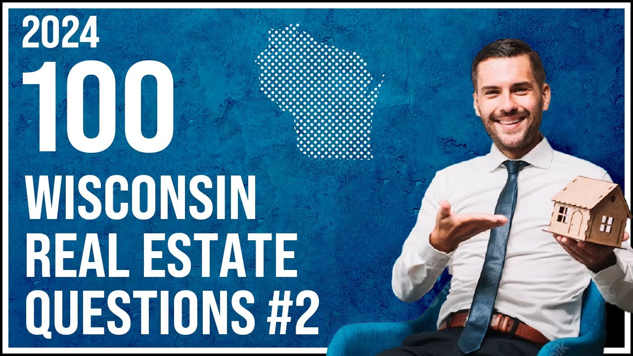 Wisconsin Real Estate Exam 2 2024 (100 Questions with Explained Answers)