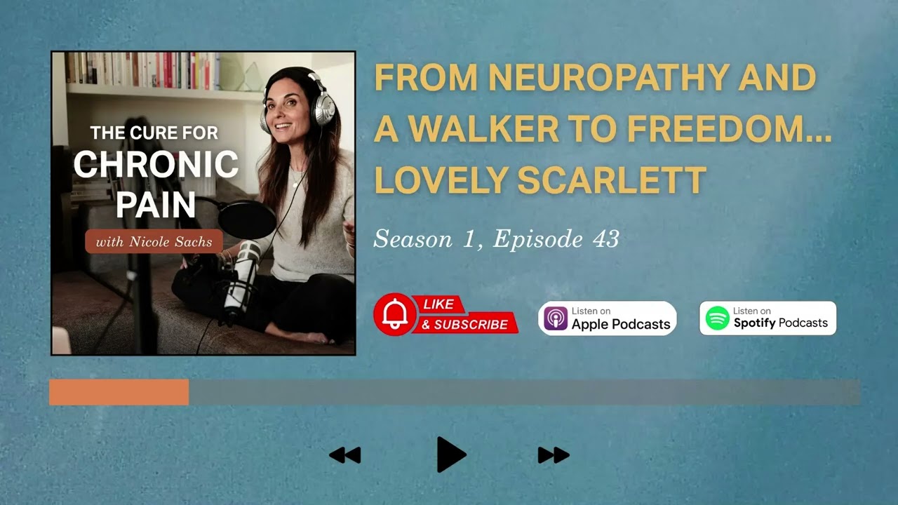 How Scarlett Overcame Sciatica, Neuropathy & Chronic Pain