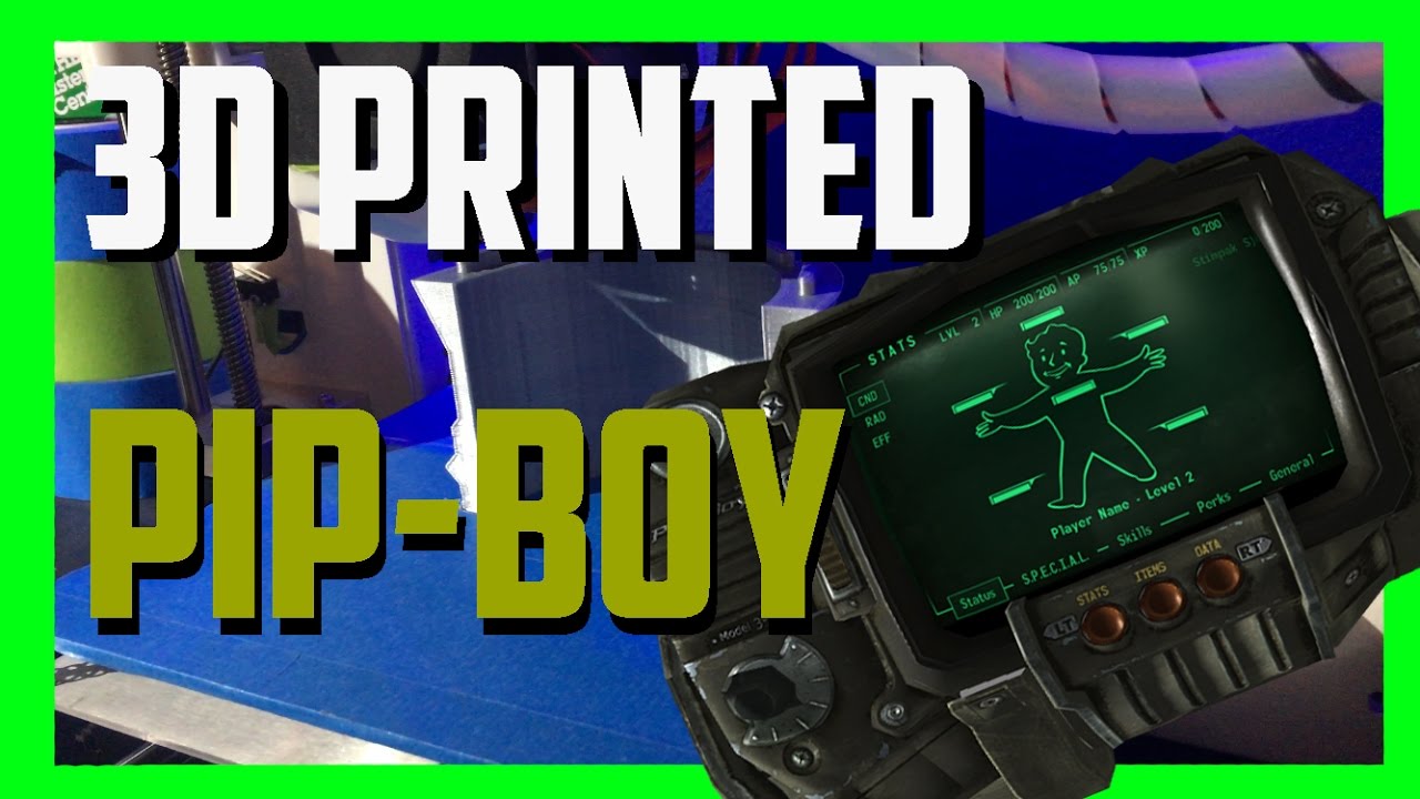3D Printing Pip Boy 3000