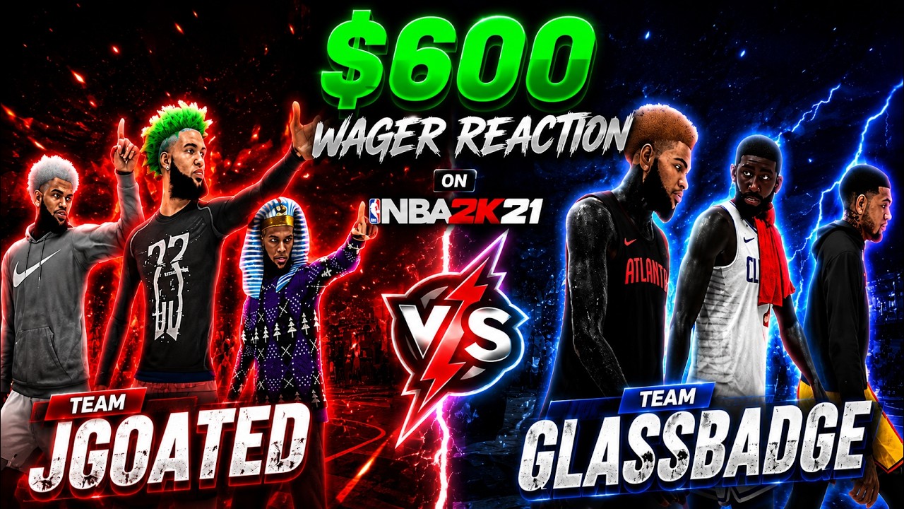 JGoated Plays In a PERSONAL $600 WAGER Against COMP CENTER GlassBadge & Keife on NBA2K21!! 😤
