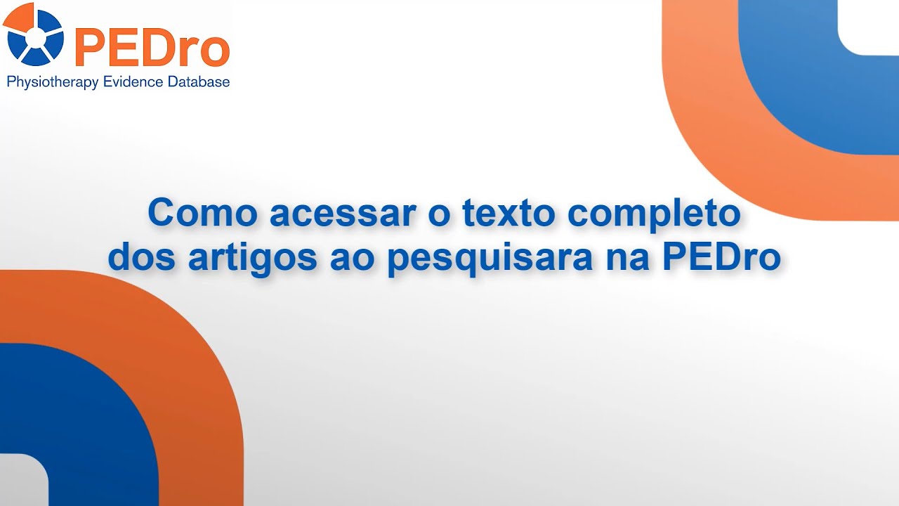 #PEDroTacklesBarriers to evidence-based physiotherapy: accessing full text (Português)