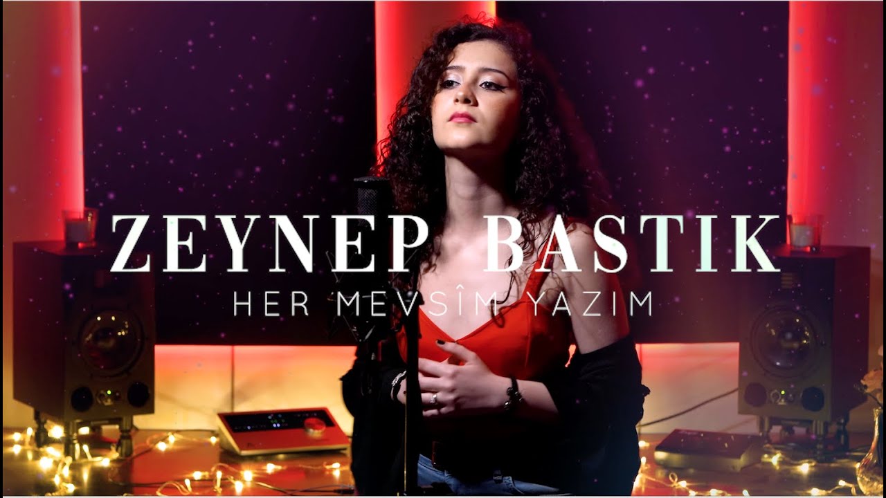 Zeynep Bastık - Her Mevsim Yazım (Gülşah Yaldız Cover)