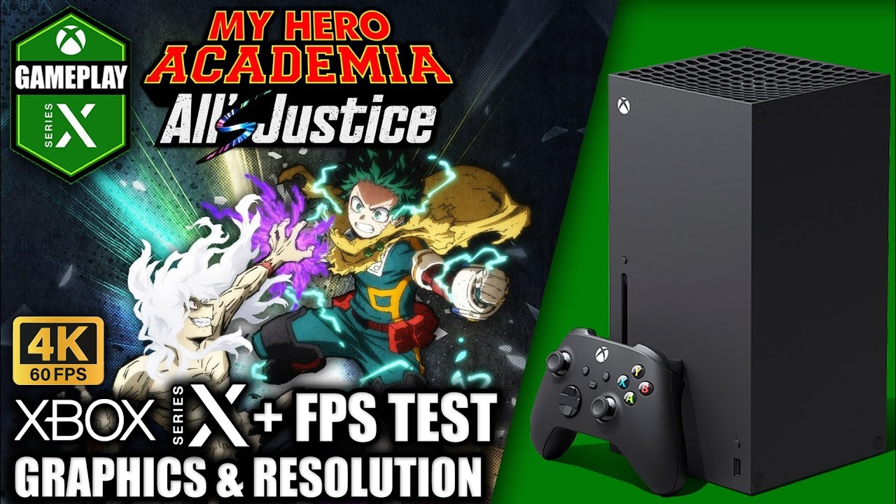 My Hero Academia All's Justice - Xbox Series X Gameplay + FPS Test