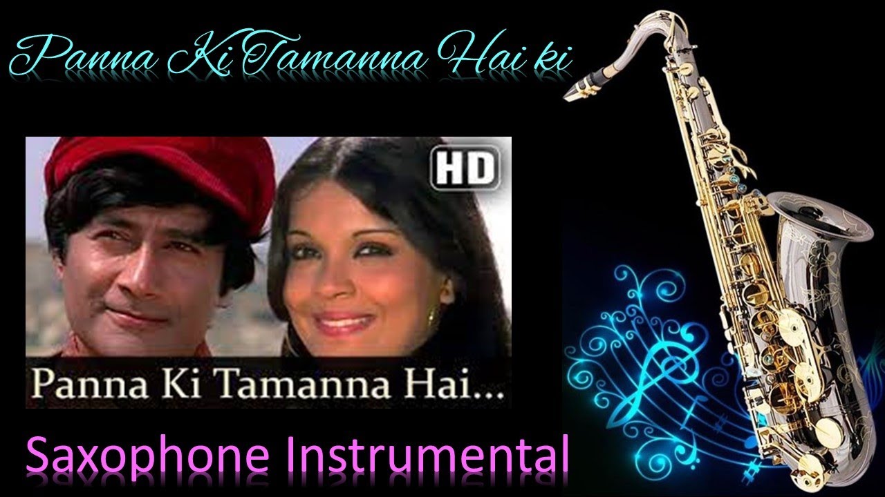 #700:Panna Ki Tamanna Hai - Saxophone Cover by Suhel Saxophonist