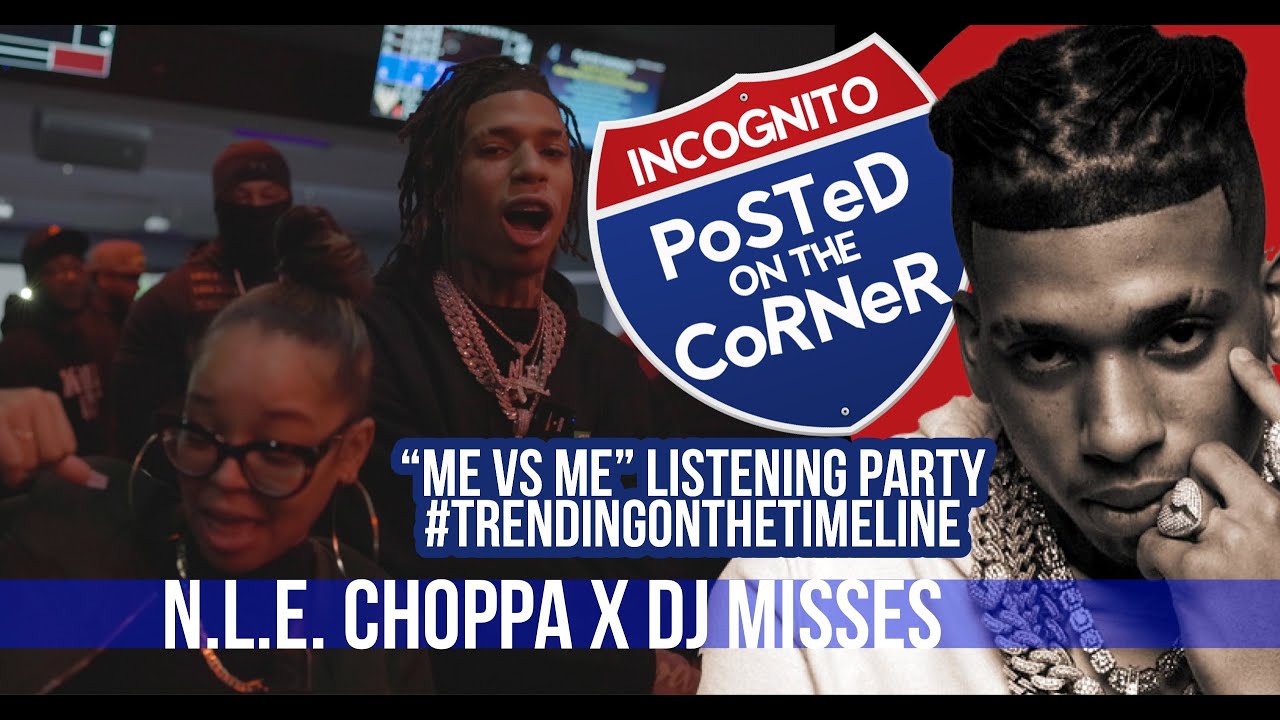 Trending On the Timeline w/ Dj Misses : N.L.E. CHOPPA