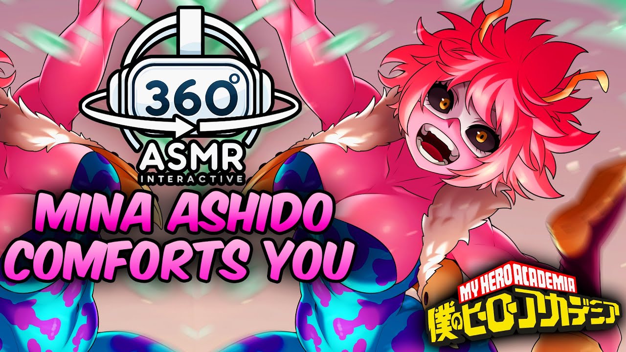 Mina Ashido Comforts You~ [360º RP ASMR] | My Hero Academia (Roleplay VR)